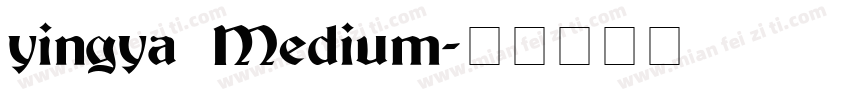 yingya Medium字体转换